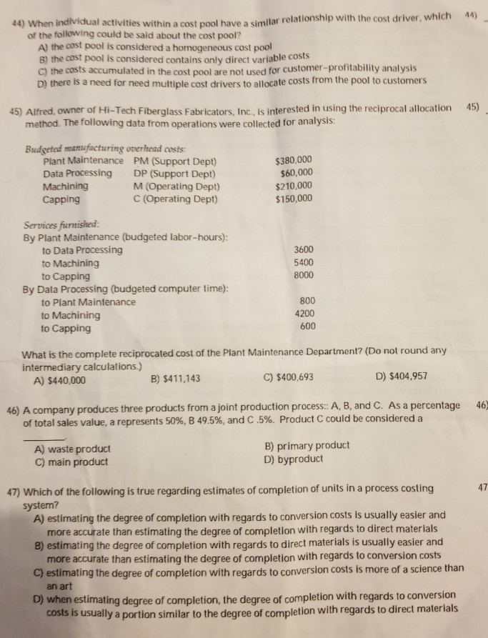  ivities within a cost pool have a simlar relationship with the