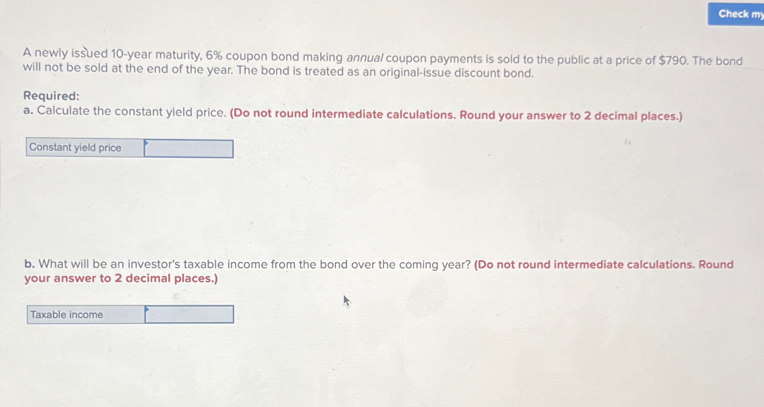  A newly issued 10-year maturity, 6% coupon bond making annual coupon