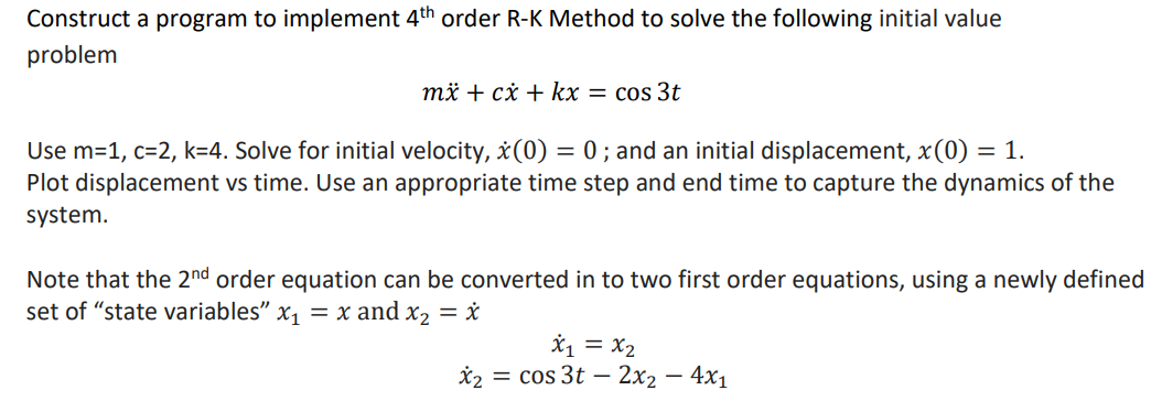  Construct a MATLAB program to implement 4th order R-K Method to