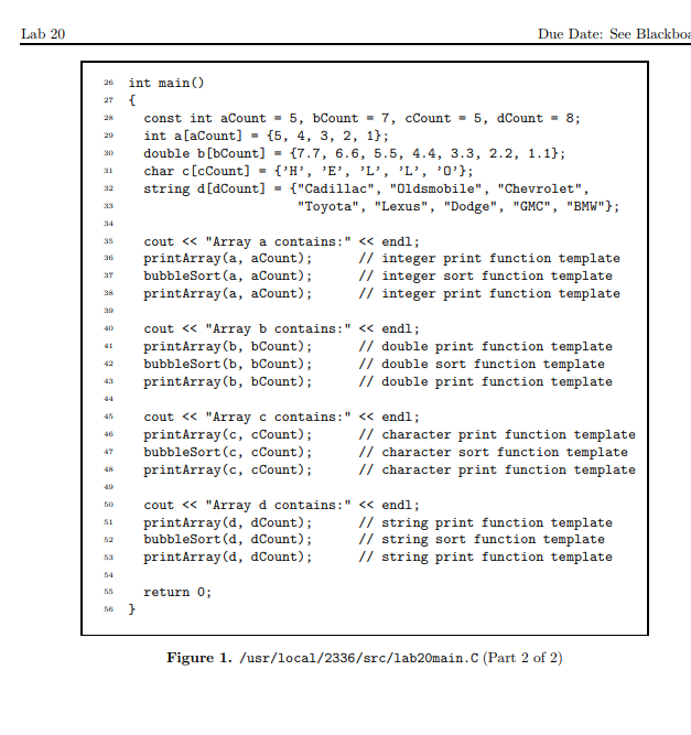 under control of main function Write a function template whose prototype is