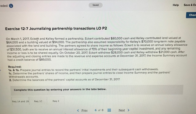  Save & Ex Help Saved aded Chec Exercise 12-7 Journalizing partnership