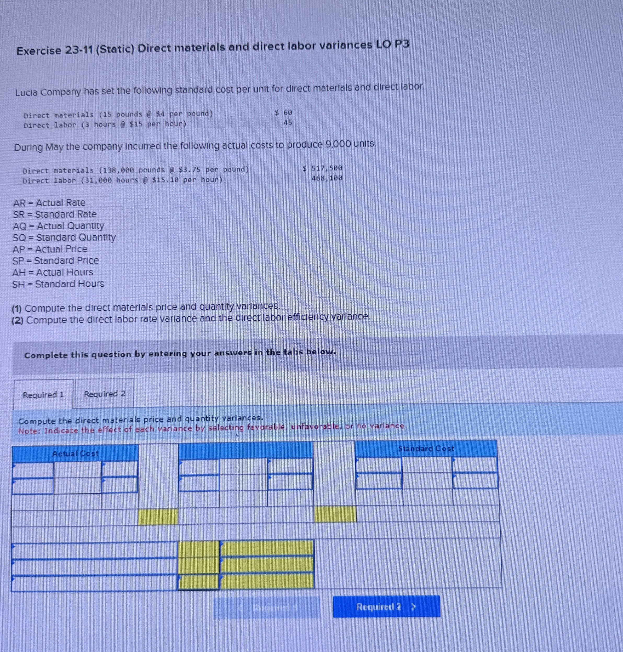  Exercise 23-11(Static) Direct materials and direct labor variances LO P3 Lucla
