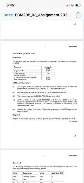  6:45 Done BBM205_03_Assignment 202... Answer ALL questions below. Question 1 The