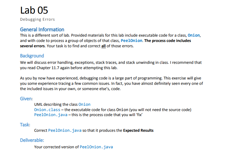  /** * This Java program inlcudes several errors. One error will