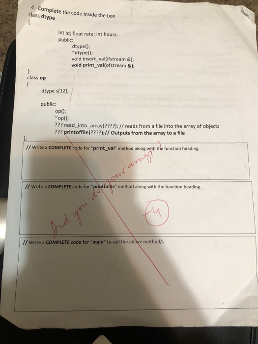  4. Complete the code inside the box class dtype int id;
