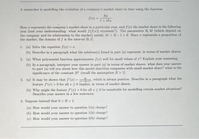 please help solve question 2a) and b) !!! A rescarcher is modelling