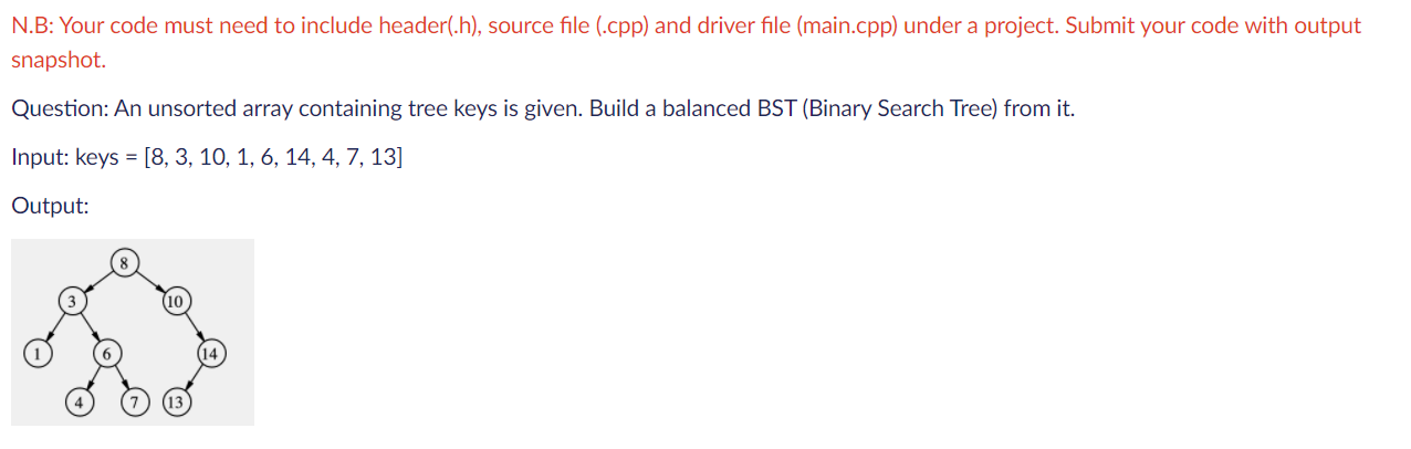  NEED Within 30 mins..emergency (language c++) N.B: Your code must need