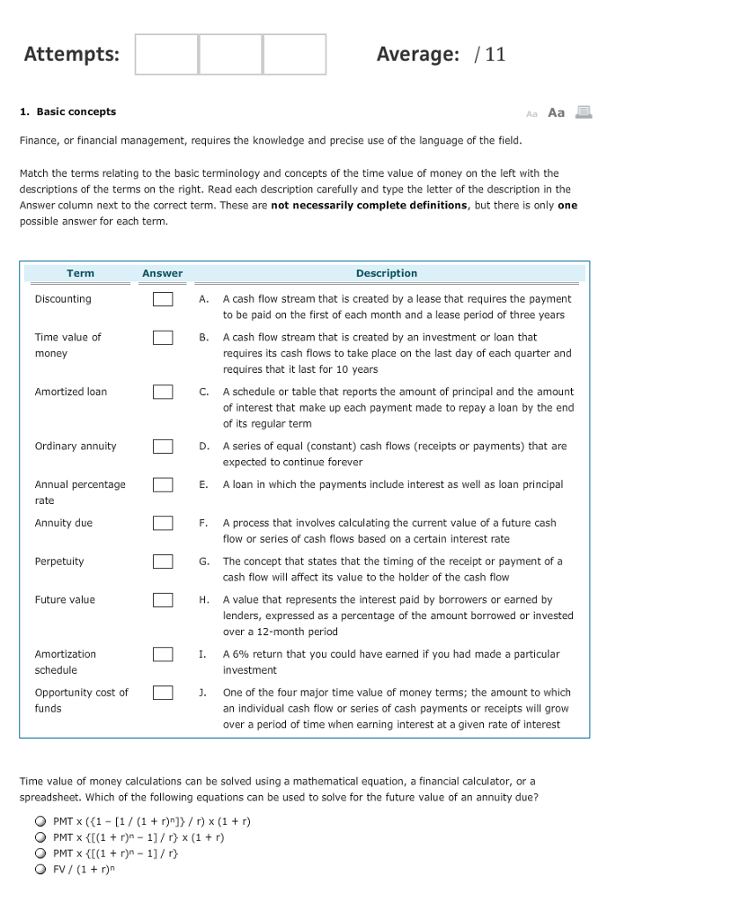 Average: 11 Attempts: 1. Basic concepts Aa Finance, or financial management,