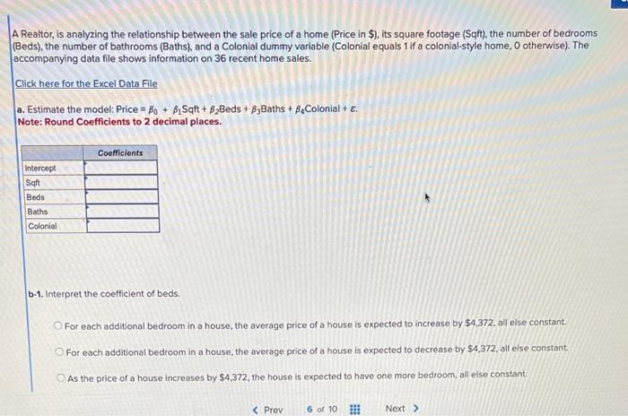 home (Price in \$). its square footage (Sqft), the number of bedrooms