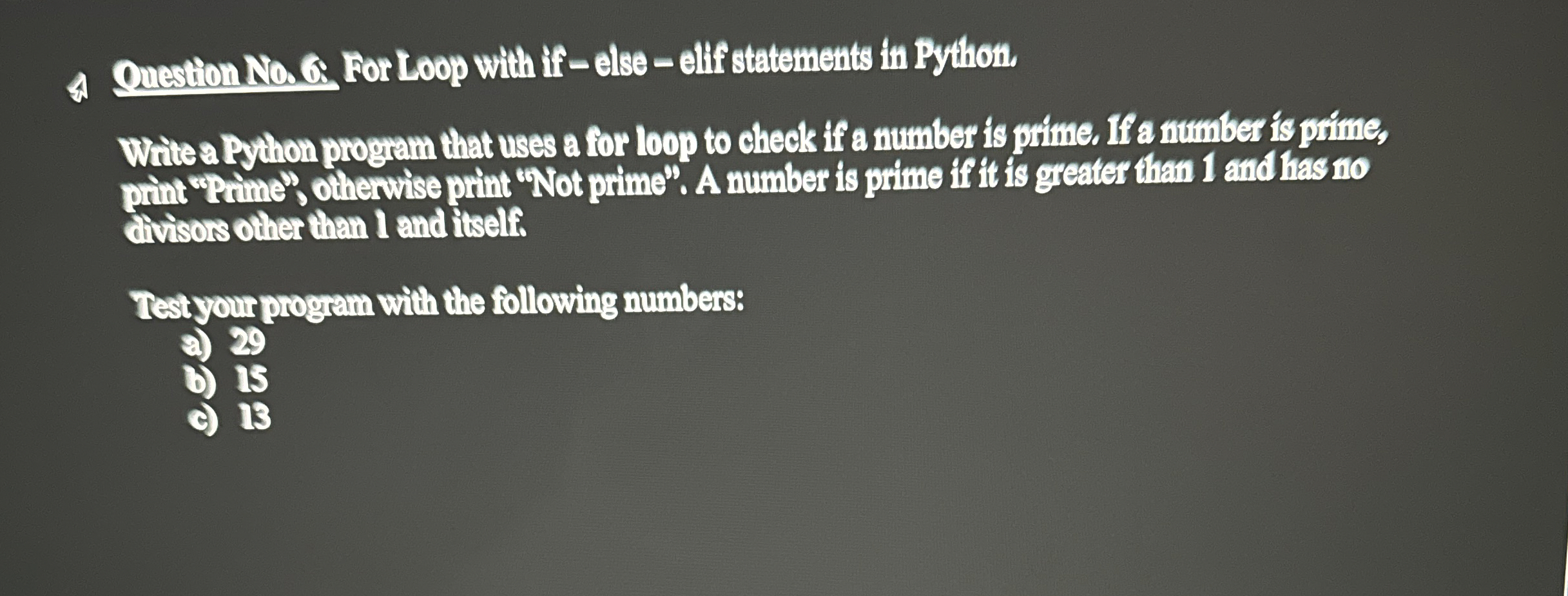  A Oncestion No. C. For Loop with if-else - ellf statements
