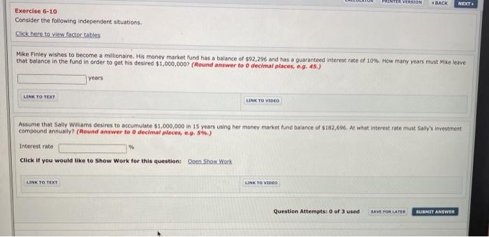  LATUR PRINTER VERSION BACK NEXT Exercise 6-10 Consider the following independent