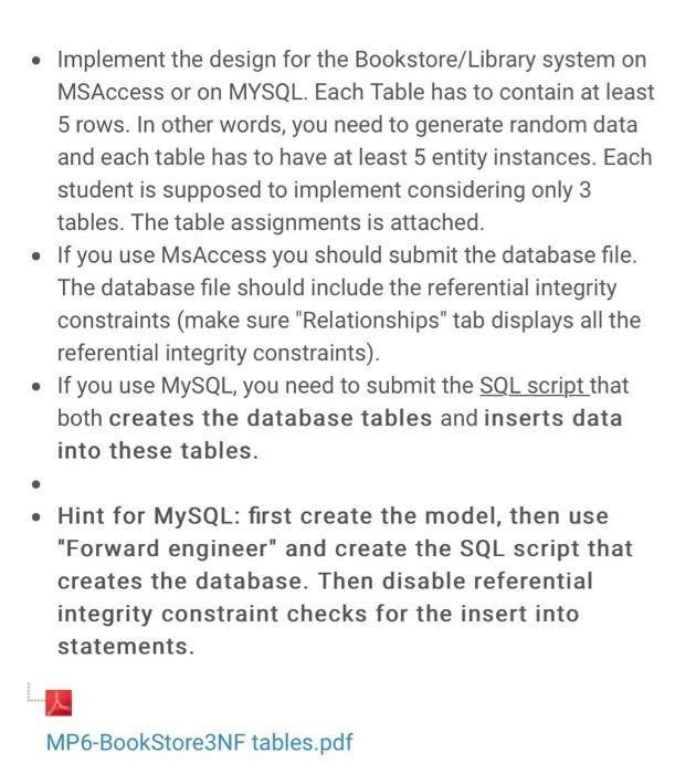  Implement the design for the Bookstore/Library system on MSAccess or on