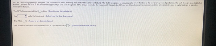  You are considering opening a new plan. The plan will cost