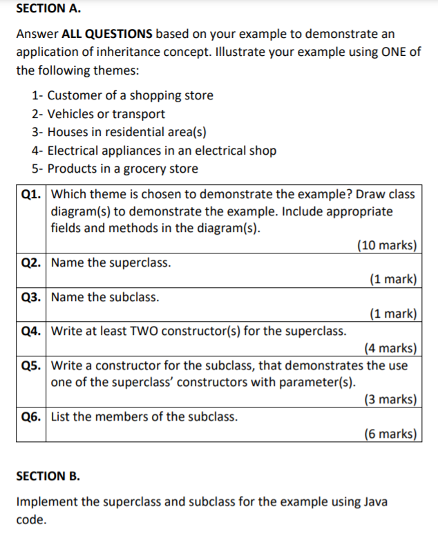 subject:java SECTION A. Answer ALL QUESTIONS based on your example to