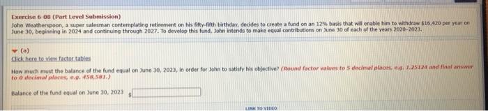  explain Exercise 6-08 (Part Level Submission) John Weatherspoon, a super salesman