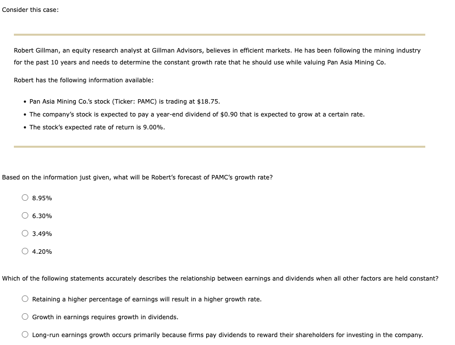 Consider this case: Robert Gillman, an equity research analyst at Gillman