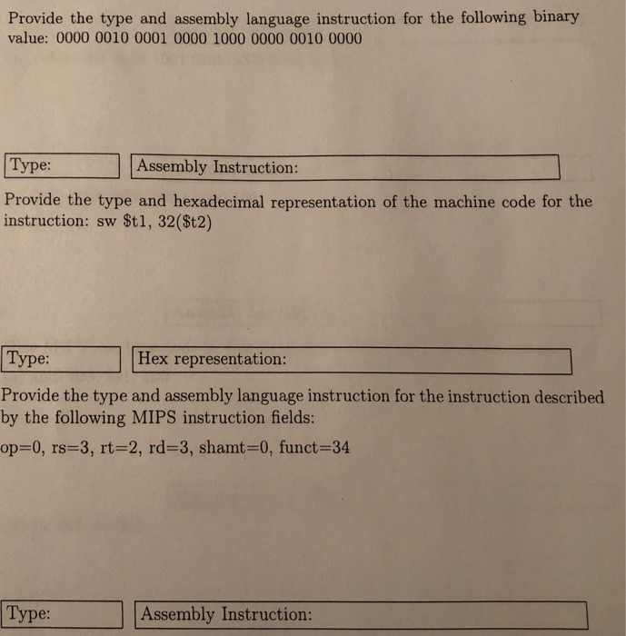  Provide the type and assembly language instruction for the following binary
