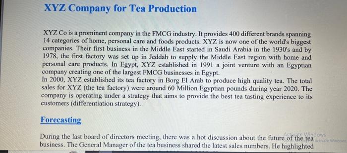  Required case analysis: As an Operations Management Consultant, XYZ has hired