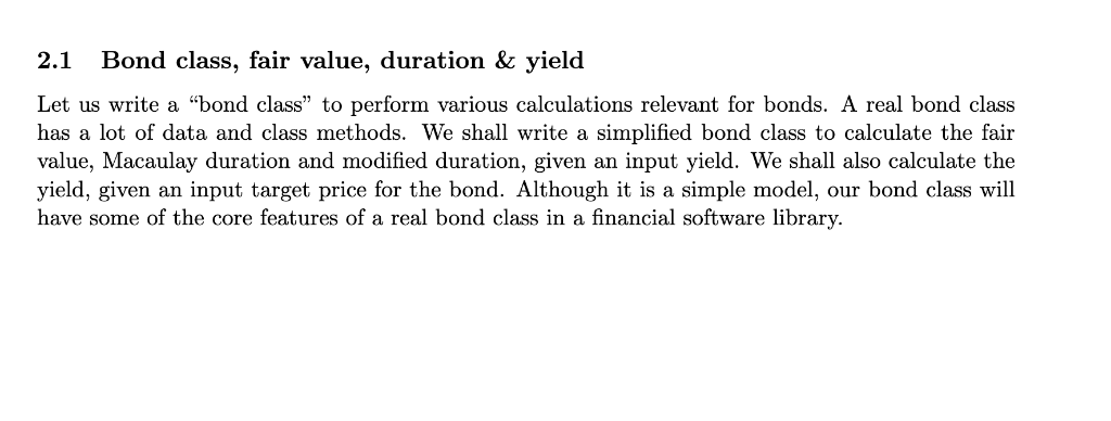  2.1 Bond class, fair value, duration & yield Let us write