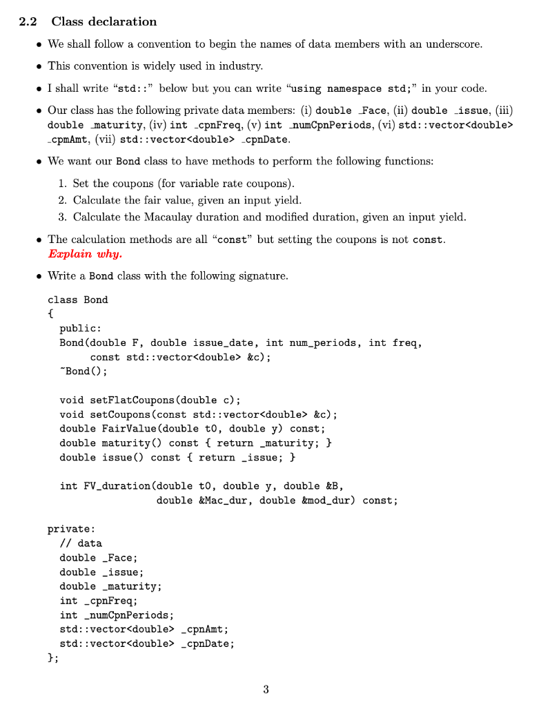 a "bond class" to perform various calculations relevant for bonds. A real