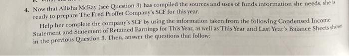  4. Now that Allisha McKay (see Question 3) has compiled the