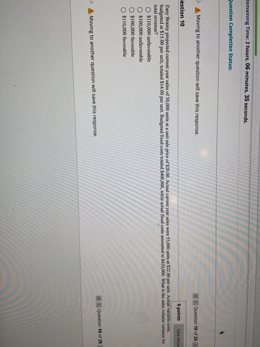  Remaining Time: 2 hours, 06 minutes, 35 seconds. Question Completion Status: