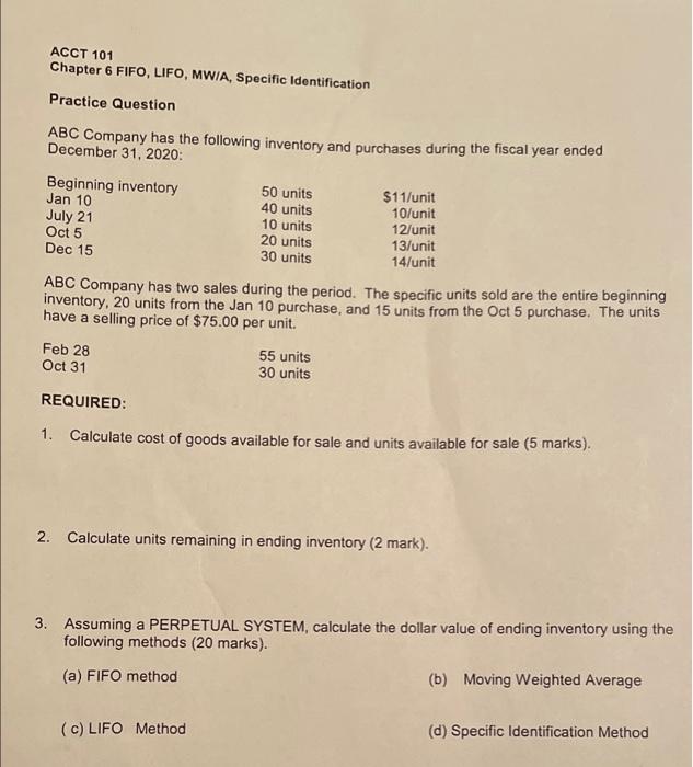  ACCT 101 Chapter 6 FIFO, LIFO, MWIA, Specific Identification Practice Question