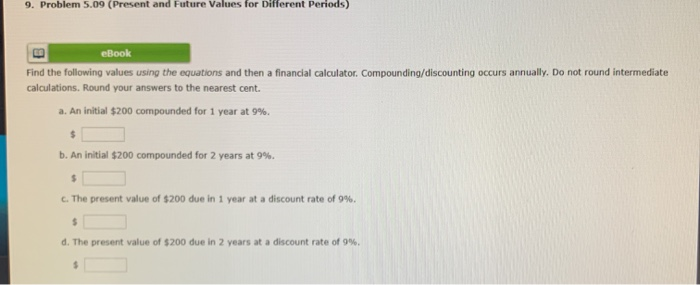  9. Problem 5.09 (Present and Future Values for Different Periods) eBook