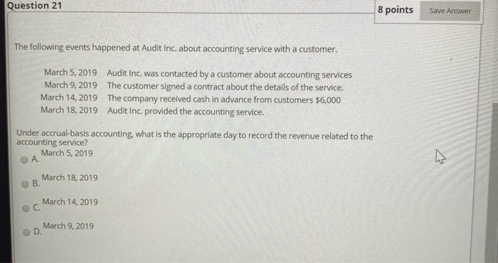  Question 21 8 points Save Answer The following events happened at