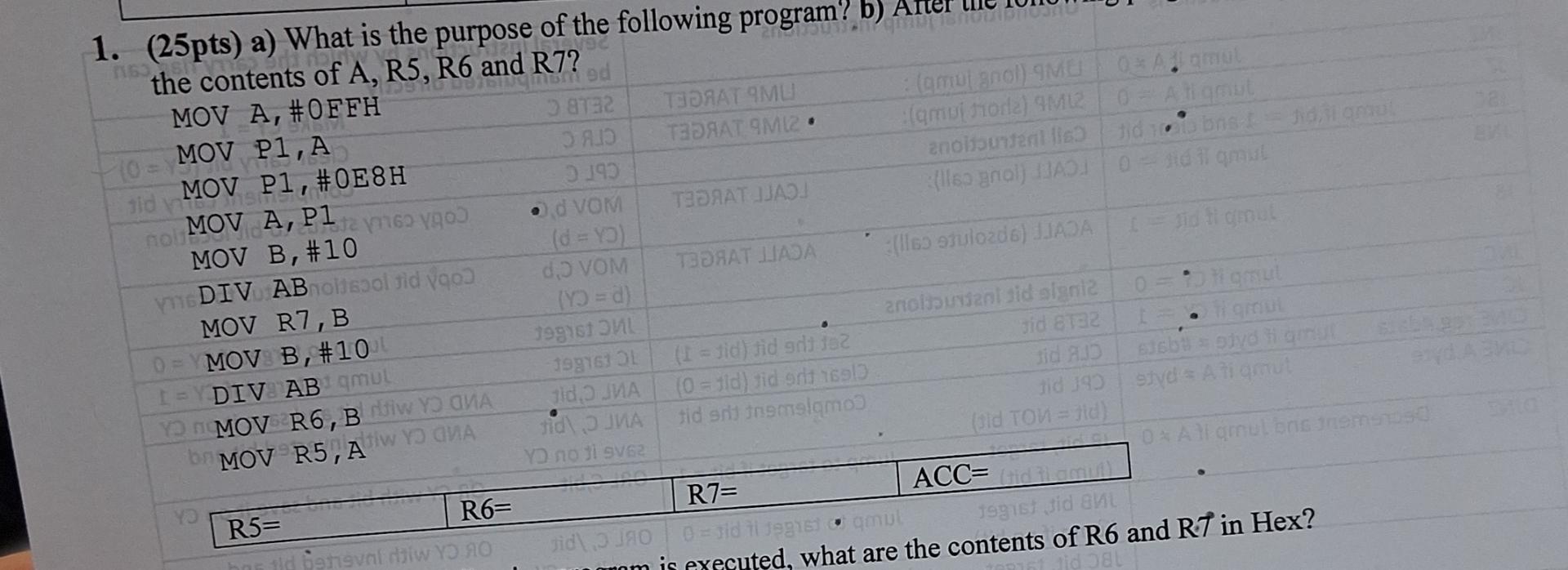  (25pts) a) What is the purpose of the following program? b)