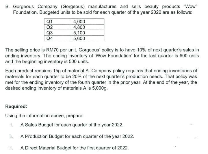 Please help me . Please help me . B. Gorgeous Company (Gorgeous)