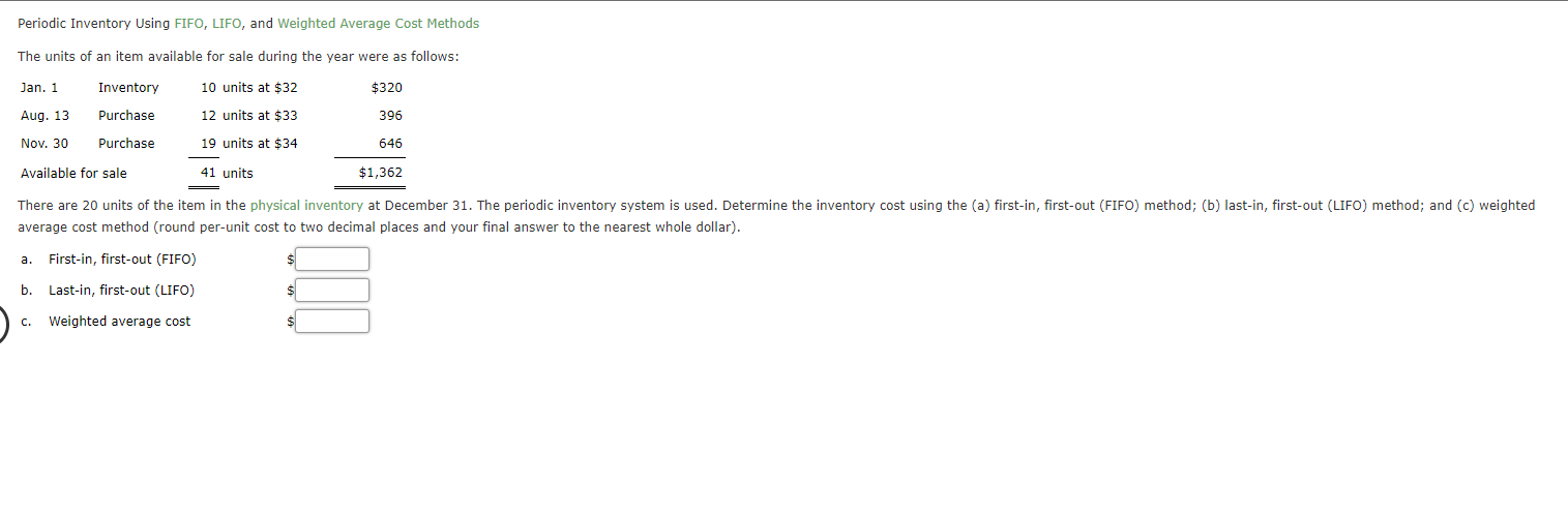 Periodic Inventory Using FIFO, LIFO, and weighted Average Cost Methods The