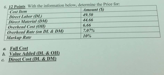 PLEASE SOLVE a, b AND c (1 PROBLEM) WITH STEPS AND