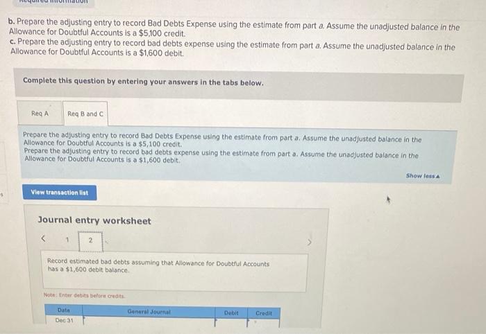using aging of accounts recelvable. b. Prepare the adjusting entry to record