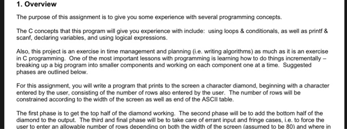  Programming in C with comments please 1. Overview The purpose of