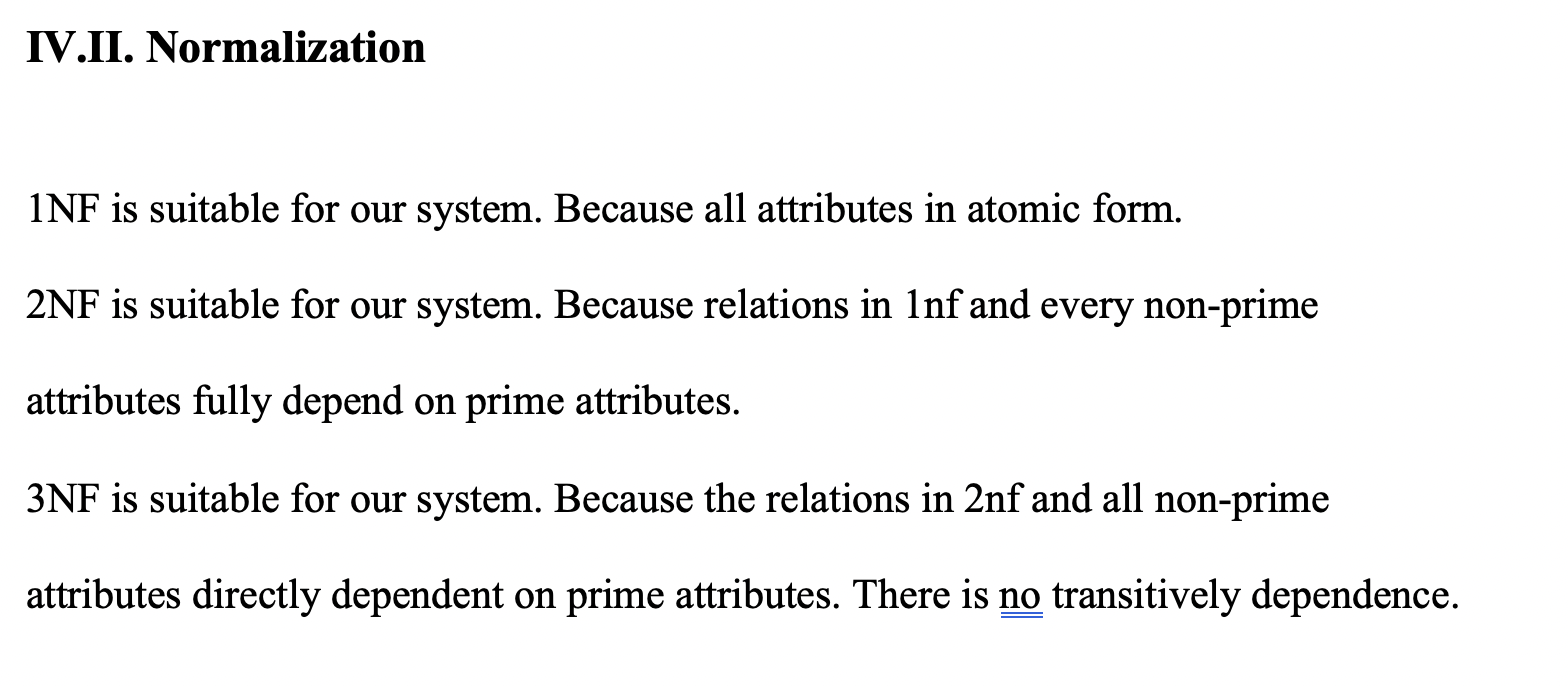 (First Normal Form) - 2NF (Second Normal Form) - 3NF (Third Noferferferfewrmal