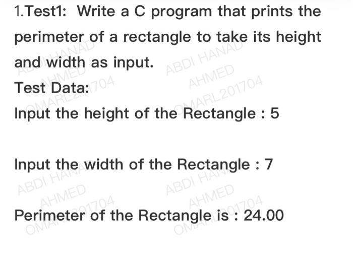  1. Test1: Write a C program that prints the perimeter of