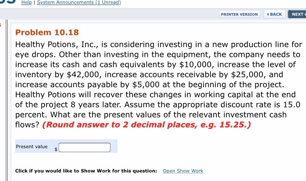  Help System Announcements (1 Unread) BACK NEXT PRINTER VERSION Problem 10.18