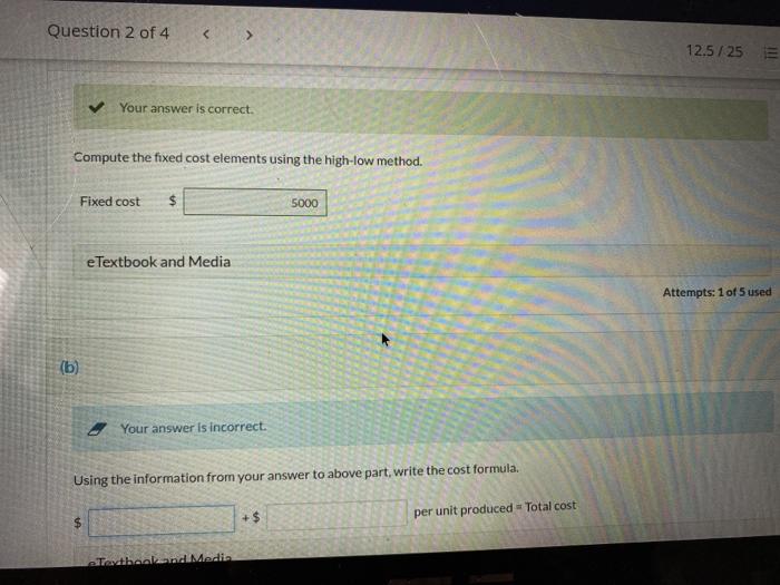 Progress Wildhorse Company accumulates the following data concerning a mixed cost, using