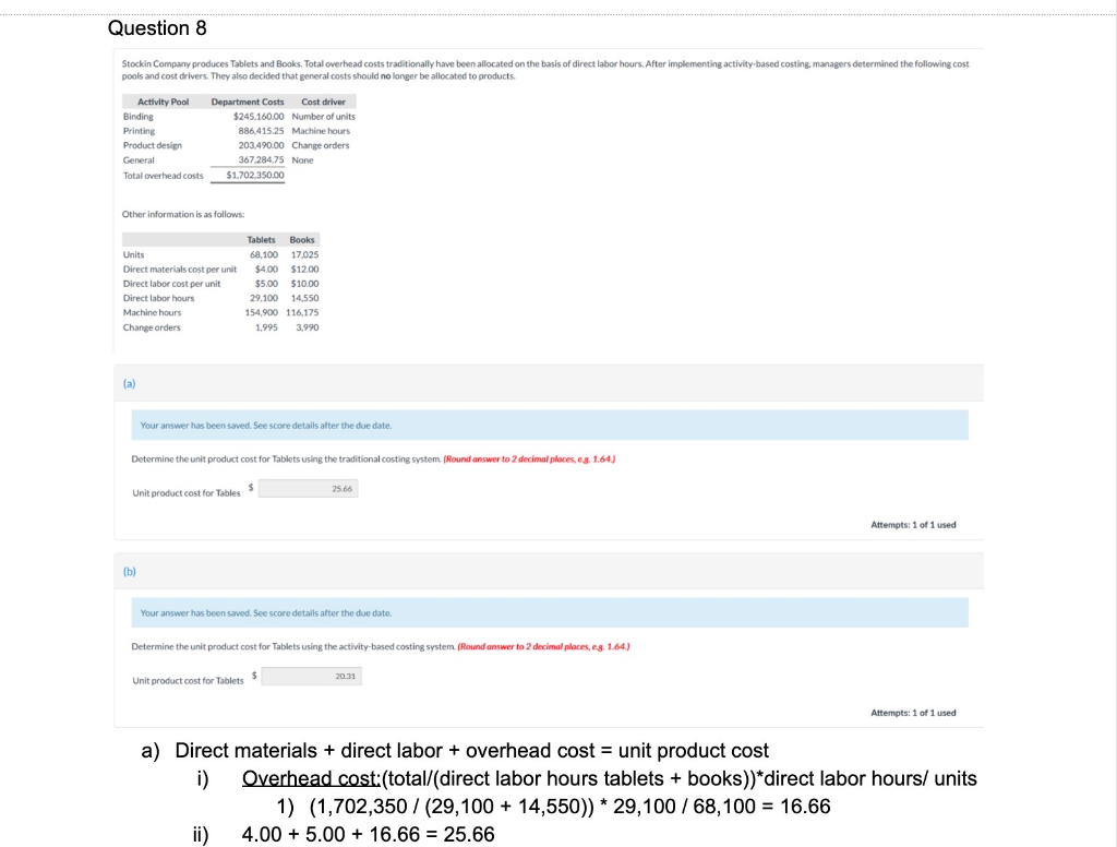 PLEASE EXPLAIN IN DETAILS FOR "A" AND "B" Question 8 Stockin Company