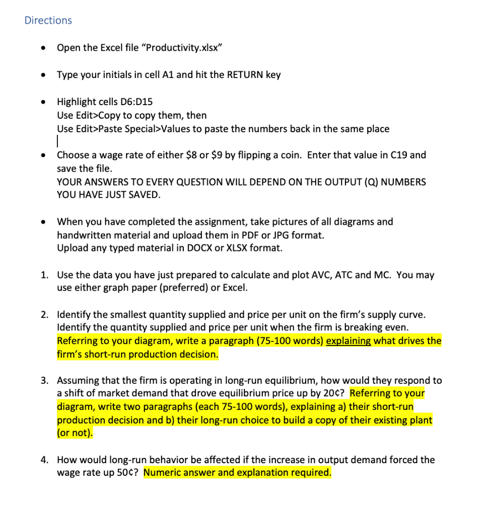 Directions . Open the Excel file "Productivity.xlsx" Type your initials in