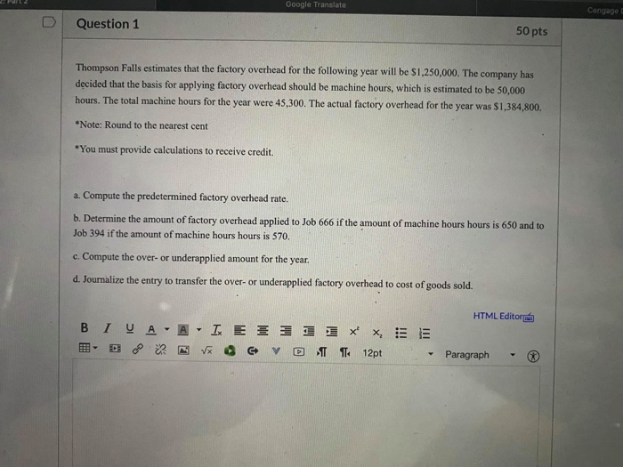  Google Translate Cengage Question 1 50 pts Thompson Falls estimates that