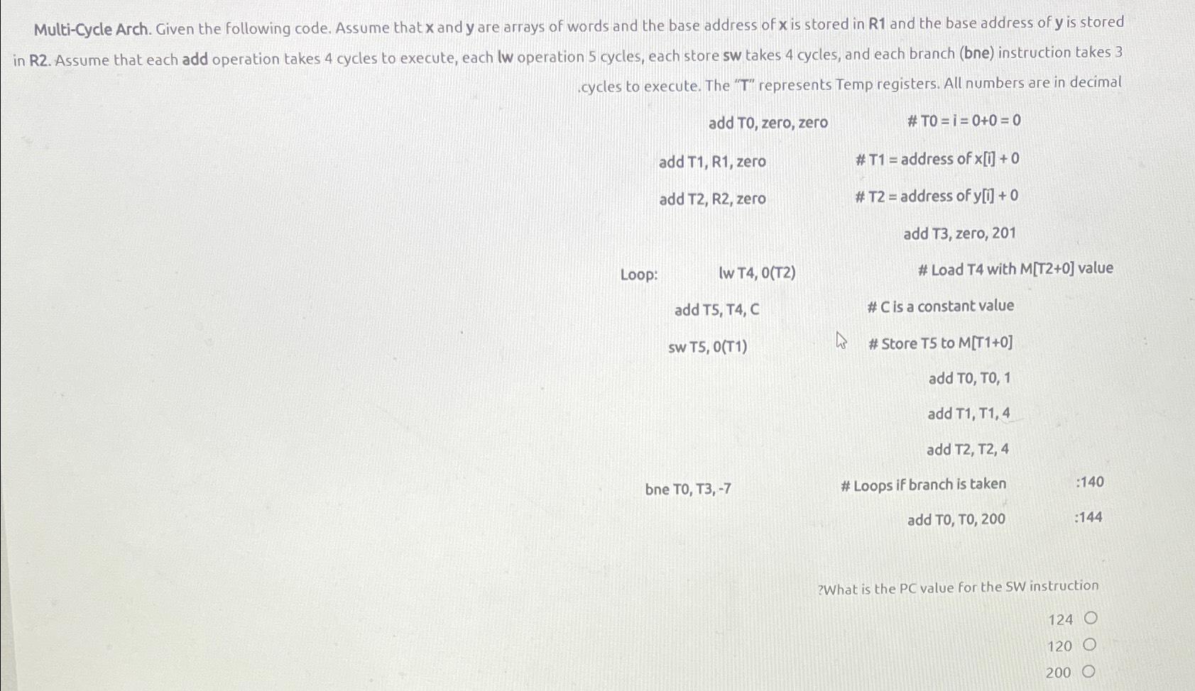  Multi-Cycle Arch. Given the following code. Assume that x and y