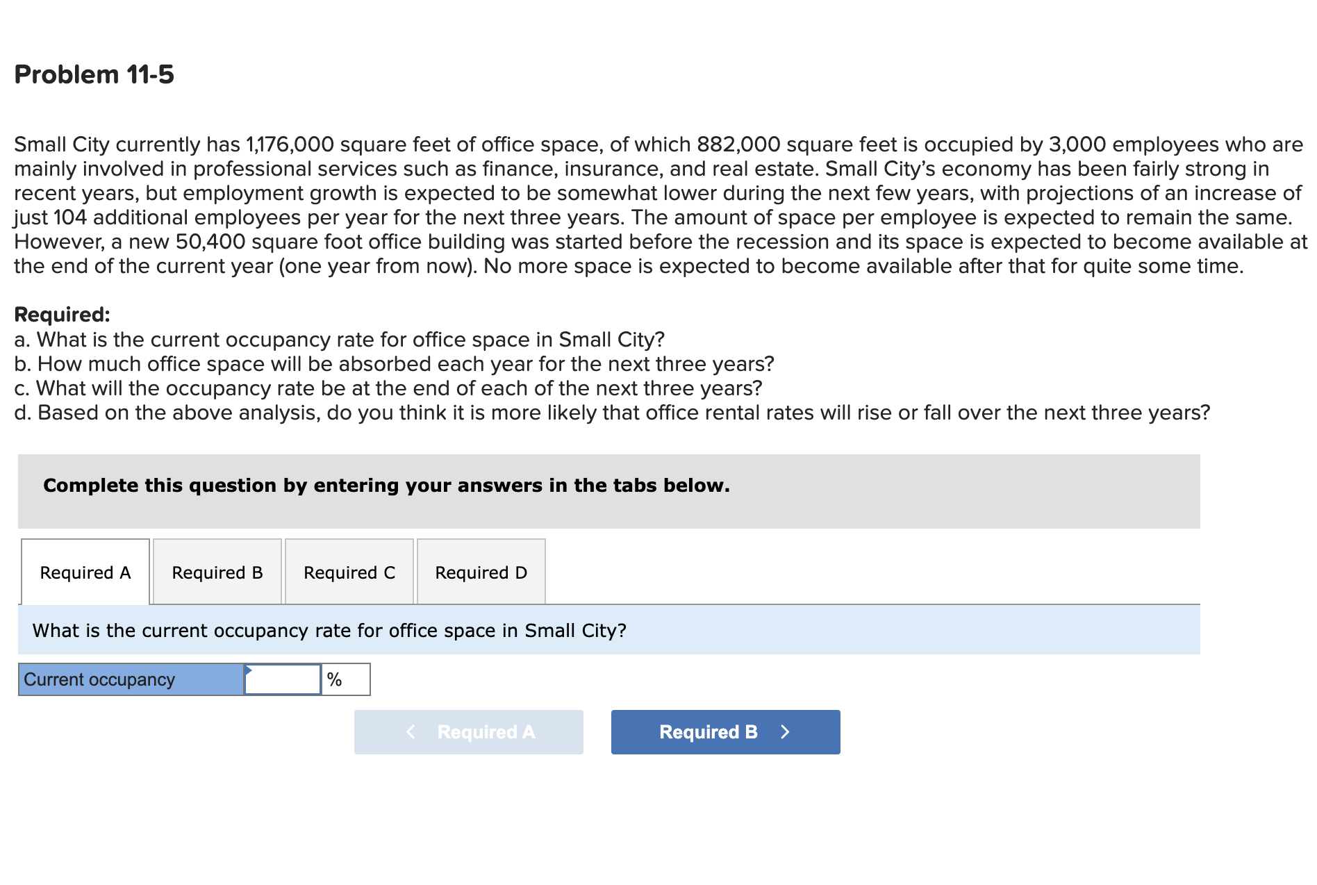  Problem 11-5 Small City currently has 1,176,000 square feet of office