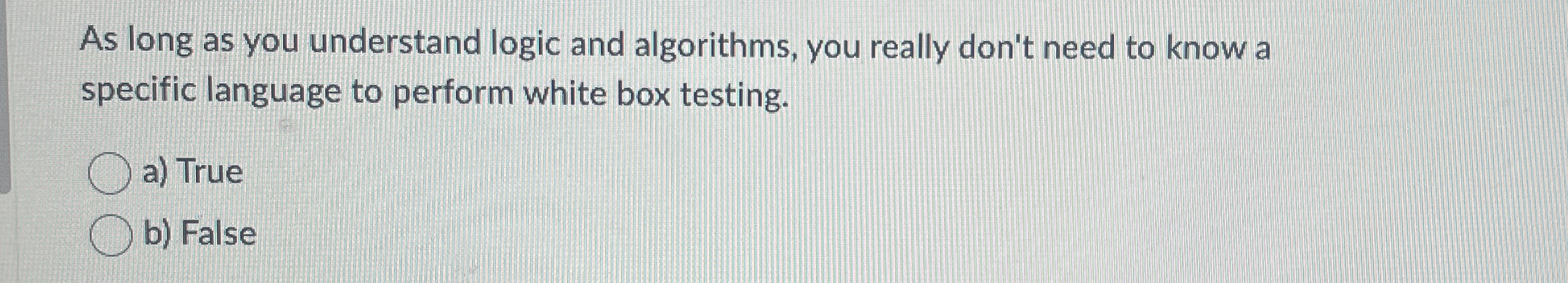  As long as you understand logic and algorithms, you really don't