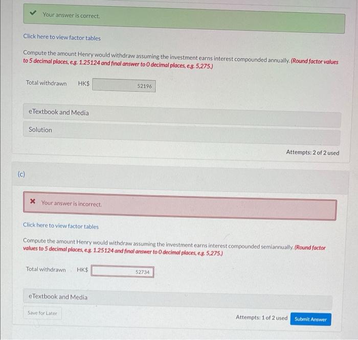 interest, leaving the money invested without withdrawing any of the interest for