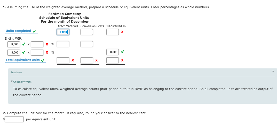 has a product that passes through two processes: Grinding and Polishing. During