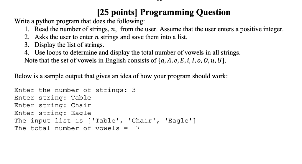  [25 points) Programming Question Write a python program that does the