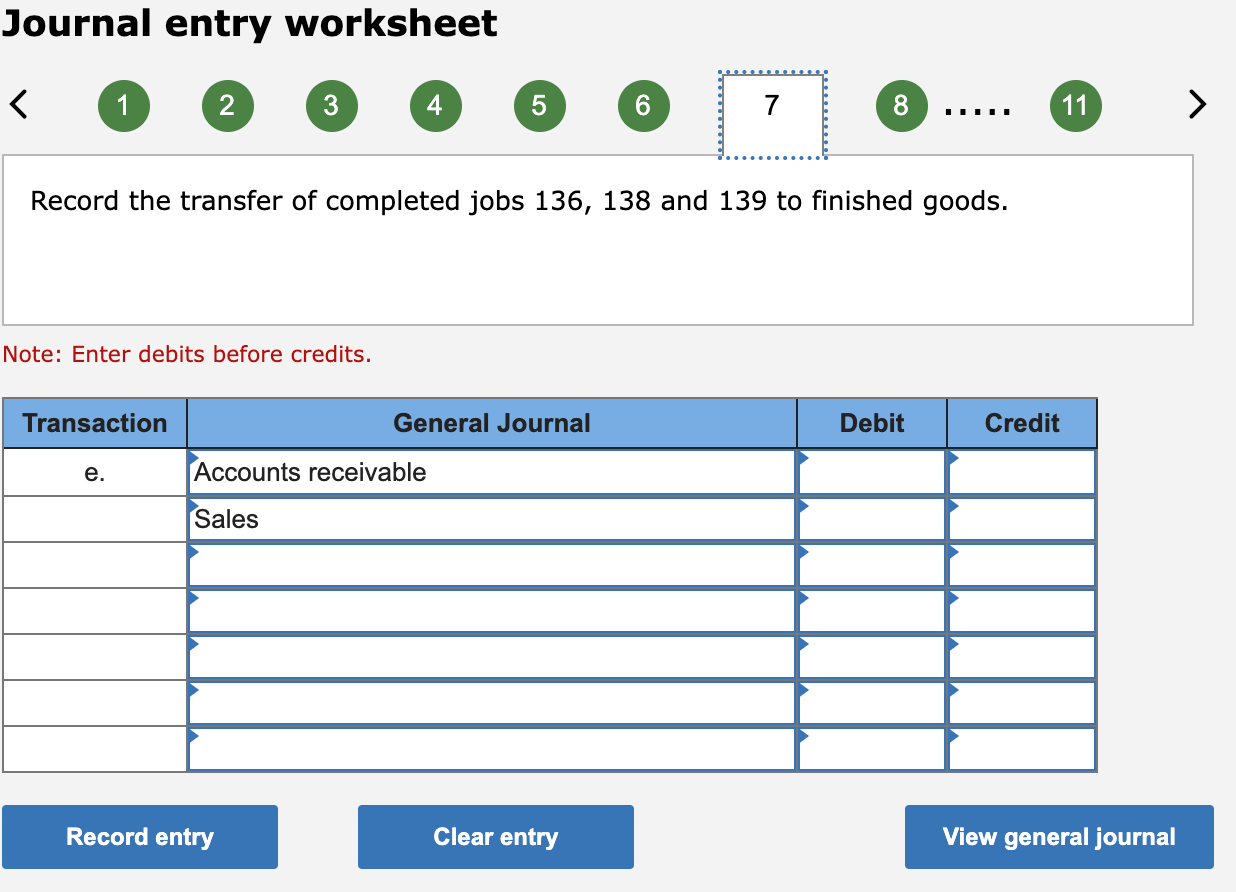 entry worksheet Record the entry for indirect labor, paid in cash. Note: