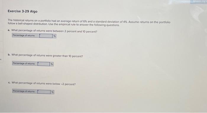  The historical returns on a portfollo had an average return of